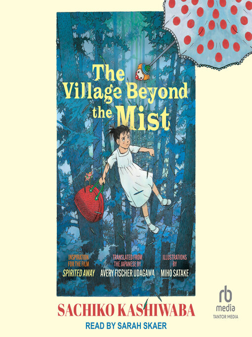 Title details for The Village Beyond the Mist by Sachiko Kashiwaba - Available